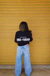 * VIBES ARE FOREVER - crop tee