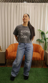 Aloha is dope crop