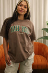 * Yah you- Brown color cotton tee