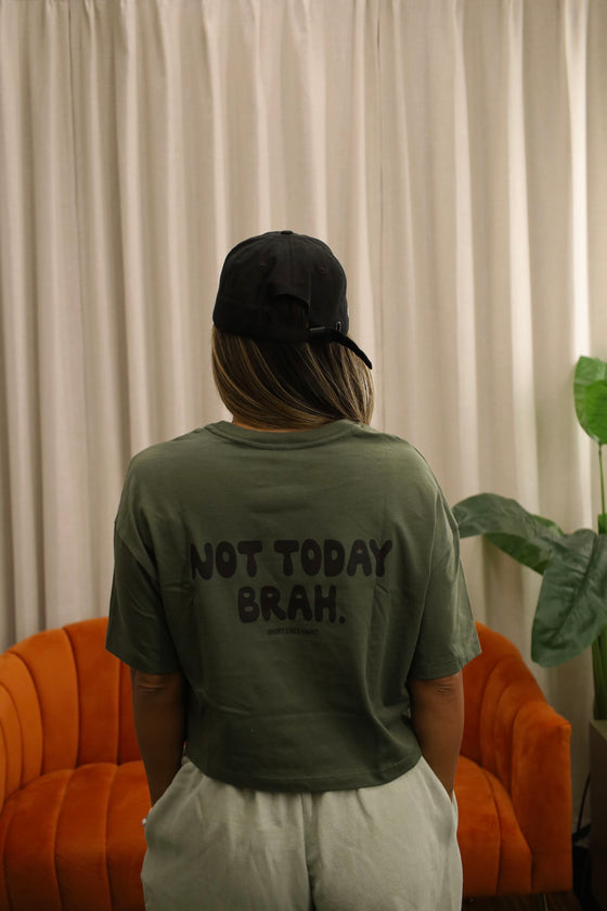 * not today brah- crop