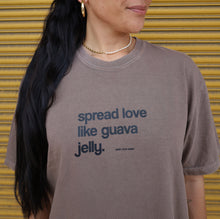  SPREAD LOVE LIKE GUAVA JELLY